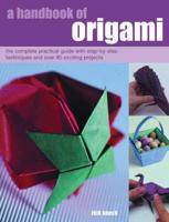 A Handbook of Origami