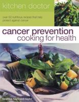 Cancer Prevention Cooking for Health