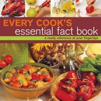 Every Cook's Essential Fact Book