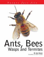 Ants, Bees, Wasps and Termites