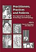 Practitioners, Practices and Patients