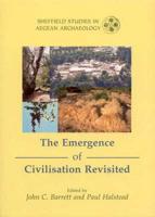 The Emergence of Civilisation Revisited
