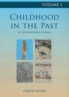 Childhood in the Past Volume 1 (2008)