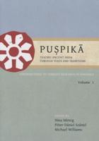 Puspika. Volume 1 Proceedings of the First International Indology Graduate Research Symposium (September 2009, Oxford)