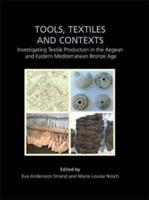 Tools, Textiles and Context