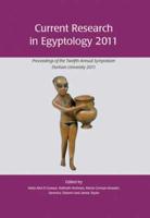 Current Research in Egyptology 2011