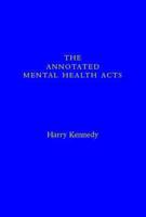 The Annotated Mental Health Acts