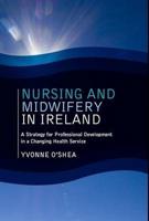 Nursing and Midwifery in Ireland