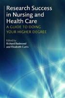Research Success in Nursing and Health Care