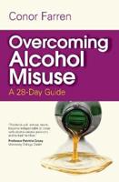 Overcoming Alcohol Misuse