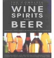 The Complete Encyclopedia of Wine, Beer and Spirits