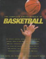 The Complete Encyclopedia of Basketball