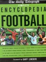 The Daily Telegraph Complete Encyclopedia of Football