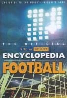 The Official ITV Sport Encyclopedia of Football