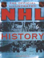 The Official NHL Illustrated History