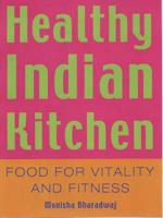 The Healthy Indian Kitchen