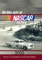 On This Day in NASCAR History: 2003 Race Companion and Desk Diary