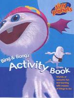 Bing & Bong's Tiny Planets Activity Book