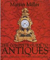 The Complete Guide to Antiques