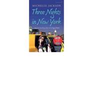 Three Nights in New York