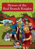 The Story of the Red Branch Knights