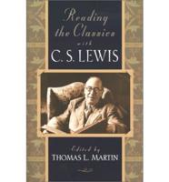 Reading the Classics With C.S.Lewis
