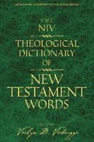 The NIV Theological Dictionary of New Testament Words