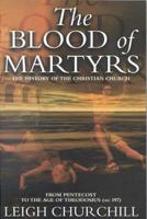 The Blood of Martyrs