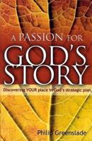 A Passion for God's Story