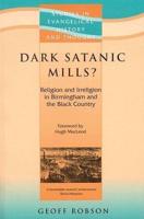 Dark Satanic Mills?
