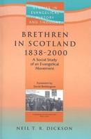 SEHT: Brethren In Scotland (1838-2000)