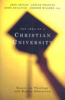 The Idea of a Christian University