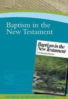 Beasley-Murray, G:  Baptism in the New Testament