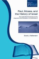 Paul, Moses and the History of Israel