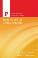 Tradition and the Baptist Academy