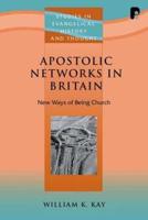 Apostolic Networks in Britain
