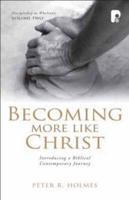 Becoming More Like Christ