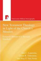 New Testament Theology in Light of the Church's Mission