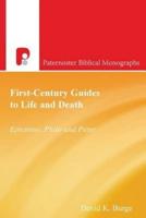 First-Century Guides to Life and Death: Epictetus, Philo and Peter