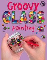Groovy Glass Painting