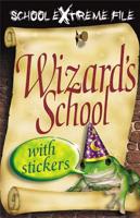 School Extreme Files: Wizard's School