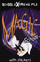 School Extreme Files: Magic School