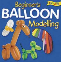 Beginner's Balloon Modelling