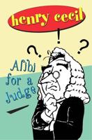 Alibi for a Judge