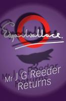 Mr J.G. Reeder Returns