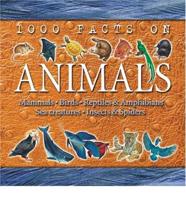 1000 Facts on Animals