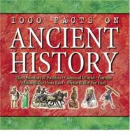 1000 Facts on Ancient History