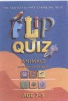 Flip Quiz Animals. Age 7-9 Years