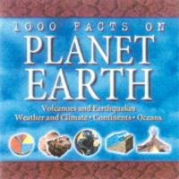 1000 Facts on Planet Earth