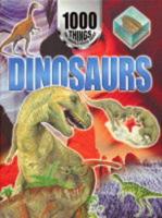 1000 Things You Should Know About Dinosaurs